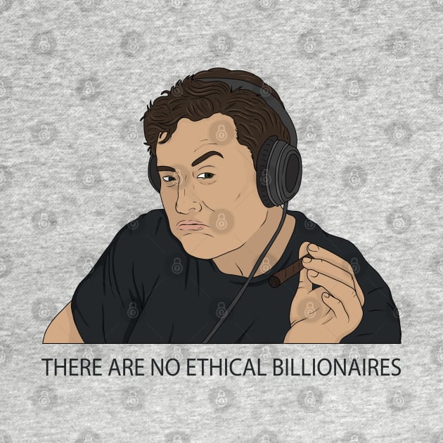 Elon Musk Smoking - There are no ethical billionaires by valentinahramov
